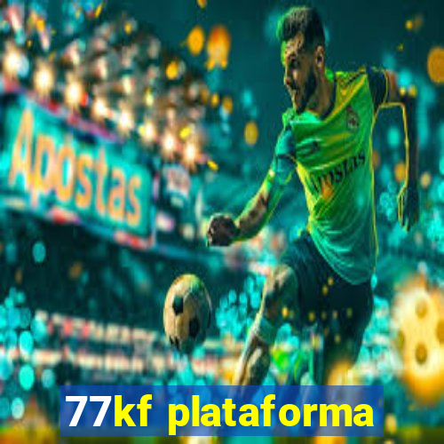 77kf plataforma